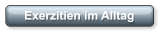 Exerzitien im Alltag