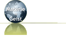 Materie = Geist
